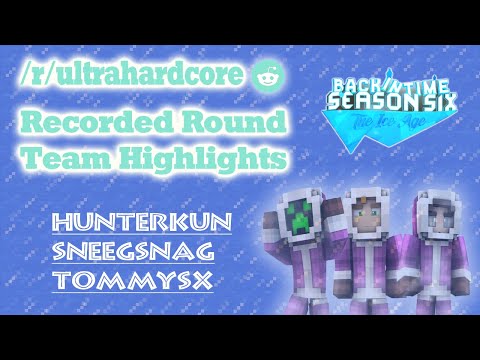 Reddit UHC RR Team Highlights - Hunterkun, Sneegsnag & TommySX (Back in Time S6)