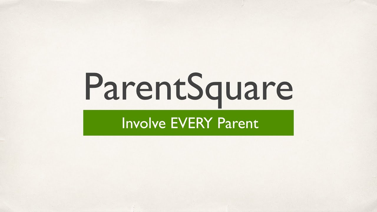 ParentSquare Intro