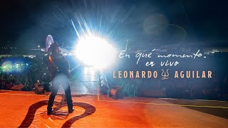 Video En Que Momento de Leonardo Aguilar