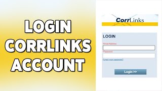 CorrLinks Account Login Guide 2023 | CorrLinks Sign In | CorrLinks.com