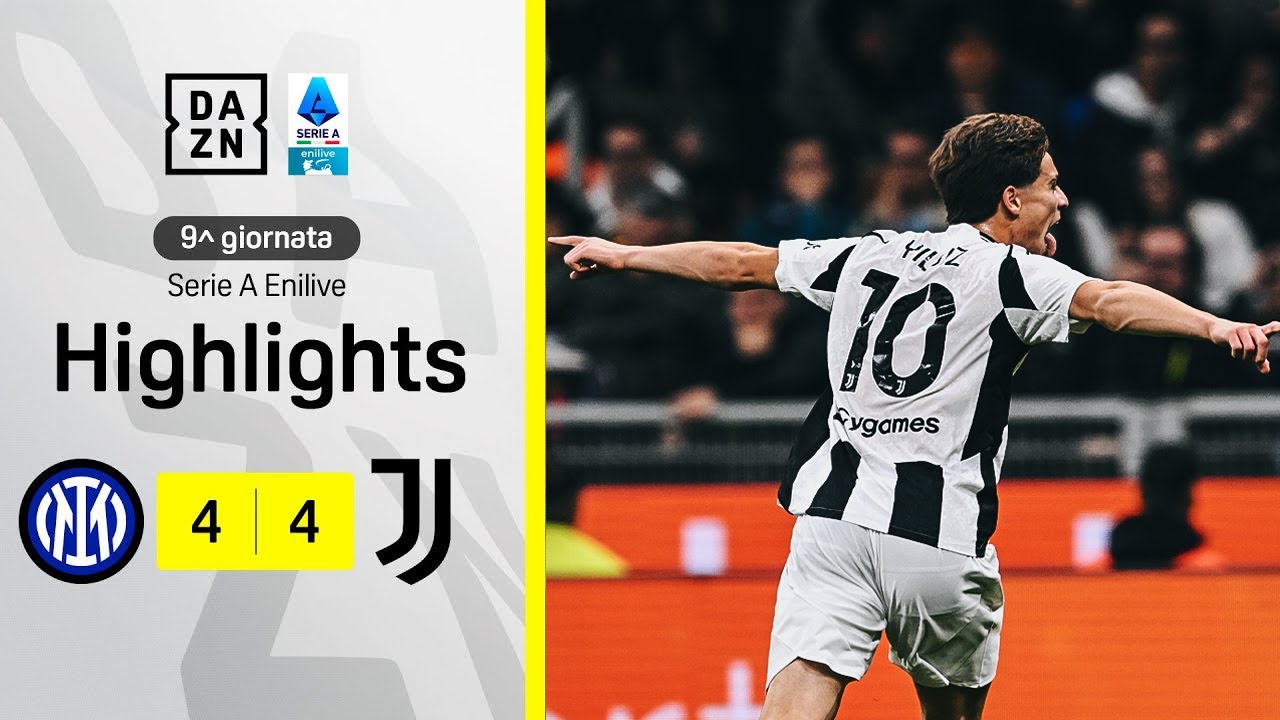DERBY D'ITALIA FOLLE a San Siro: Inter-Juventus 4-4 | Serie A Enilive | DAZN Highlights