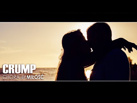 CRUMP - CHORA NA MIŁOŚĆ | Official Video |