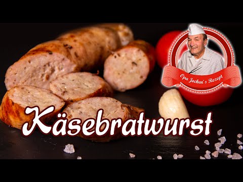 Käsebratwurst selber machen - Opa Jochens Rezept