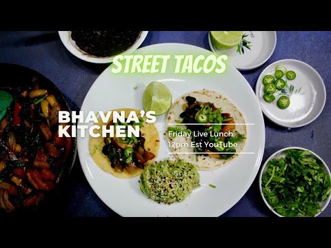 Lunch Under 10 Minutes Street Tacos Vegetarian Video Recipe | Bhavna's Kitchen