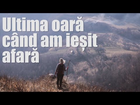 UItima oară când am ieșit afară