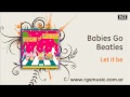 Babies Go Beatles - Let it be 