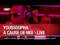 Youssoupha - À cause de moi - Live - C'Cauet sur ...