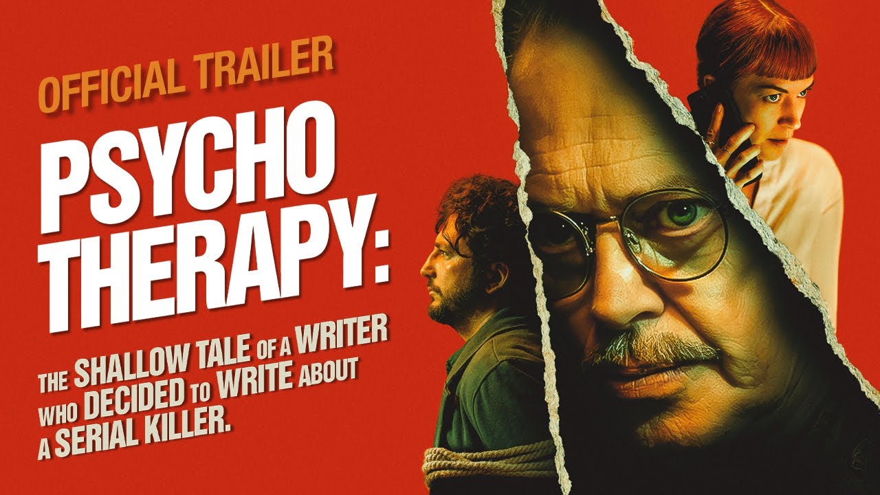 Psycho Therapy: The Shallow Tale of a Writer Who Decided to Write About a Serial Killer Trailer Thumbnail
