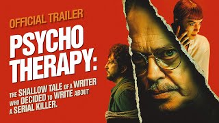 Psycho Therapy (2025) Official Trailer