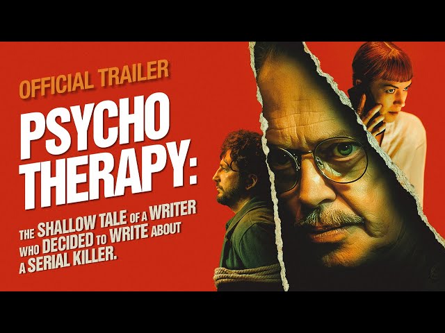 Psycho Therapy (2025) Official Trailer