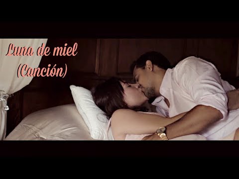 LUNA DE MIEL (CANCIÓN) - Gabriel Salas / #AmorEterno