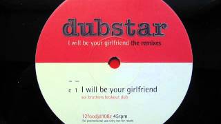 Dubstar - I Will Be Your Girlfriend (Sol Brothers Brokout Dub) - (oldskool speed garage)