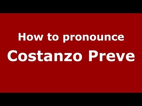 How to pronounce Costanzo Preve (Italian/Italy) - PronounceNames.com