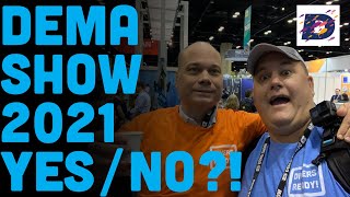 Do We Need A DEMA Show In 2021?