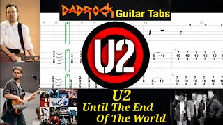 Until The End Of The World - U2 - Guitar + Bass TABS Lesson 