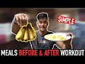 What I eat BEFORE & AFTER Workout (Explained)