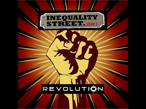 INEQUALITY STREET REVOLUTION VIDEO
