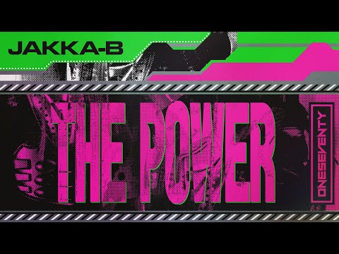 Jakka-B - The Power [OneSeventy]