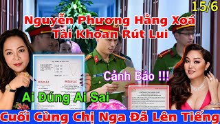 Nguyễn Phương Hằng Tuyên Bố Xoá Sổ Rút Lui...Chị Nga Đã Lên Tiếng Cảnh Báo Và Cái Kết  