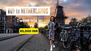 India to Netherlands Budget Trip | Flight , Hotel , VISA & Itinerary | hiscamherbackpack | vlog 140