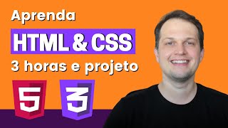 Curso de HTML e CSS com projeto - HTML e CSS para 