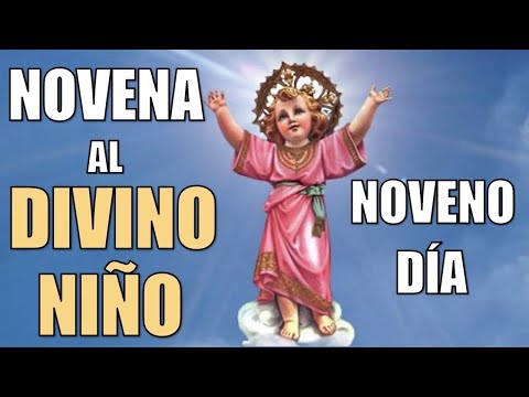 Biblical and miraculous novena to the divine child | ninth day