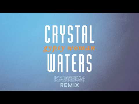 Crystal Waters - Gypsy Woman (KAISER66 Remix)