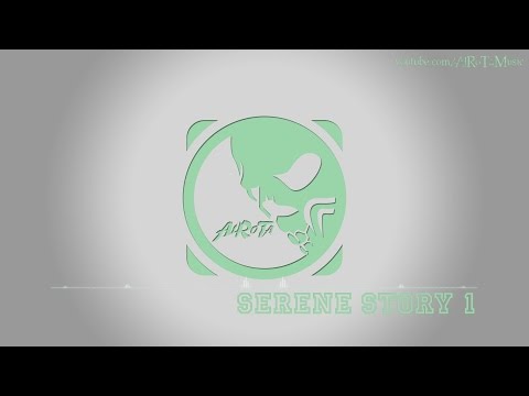 Serene Story 1 by August Wilhelmsson - [Adventure Music]