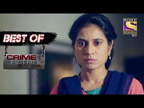 Best Of Crime Patrol - The Case Continues  - Full Episode