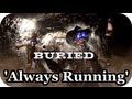 Call of Duty Black ops 2 - Buried 'Always Running ...