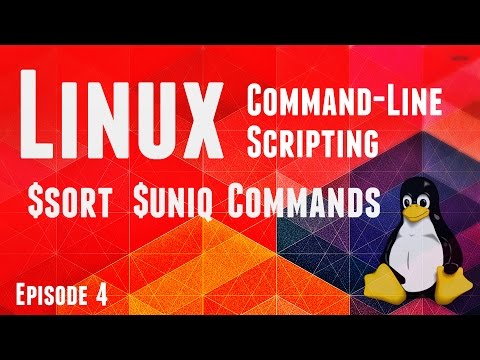 Online Course - Linux CLI Scripting - Episode4 - $sort, $uniq commands