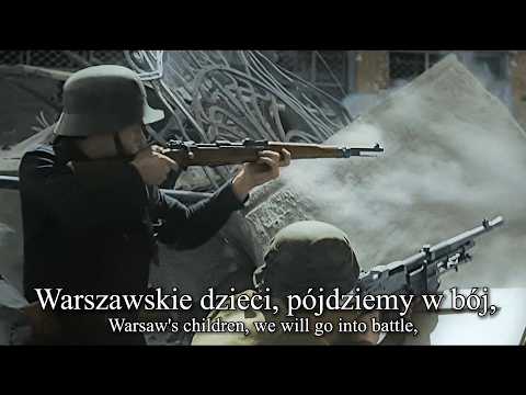"Warszawskie dzieci" (Warsaw's children) - Song of the 1944 Warsaw Uprising