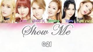 O21 (O TO ONE) – Show Me (보여줘) [ Lyric ]