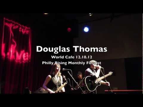 Douglas Thomas at World Cafe Live - The Wolf.mov
