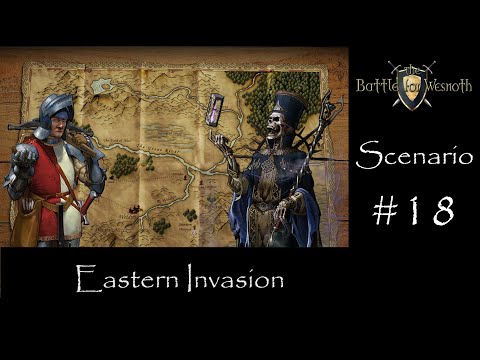 The Battle for Wesnoth - Eastern Invasion - #18 - The Duel