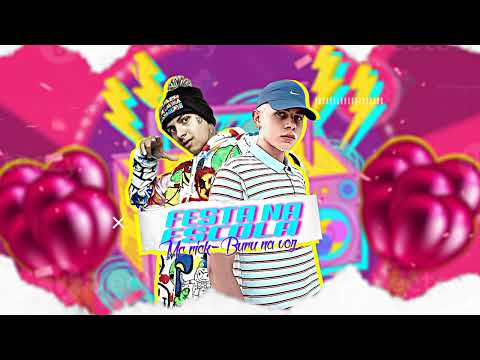 FESTA NA ESCOLA - BURU NA VOZ (Feat.MC RICK) - BREGAFUNK2023