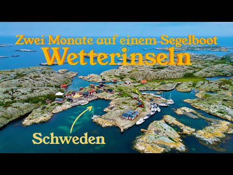 Mit dem Segelboot zu den abgelegensten Inseln Westschwedens