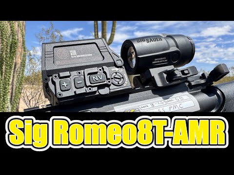 The most advanced red dot sighting system on the market? - Sig Romeo8T-AMR