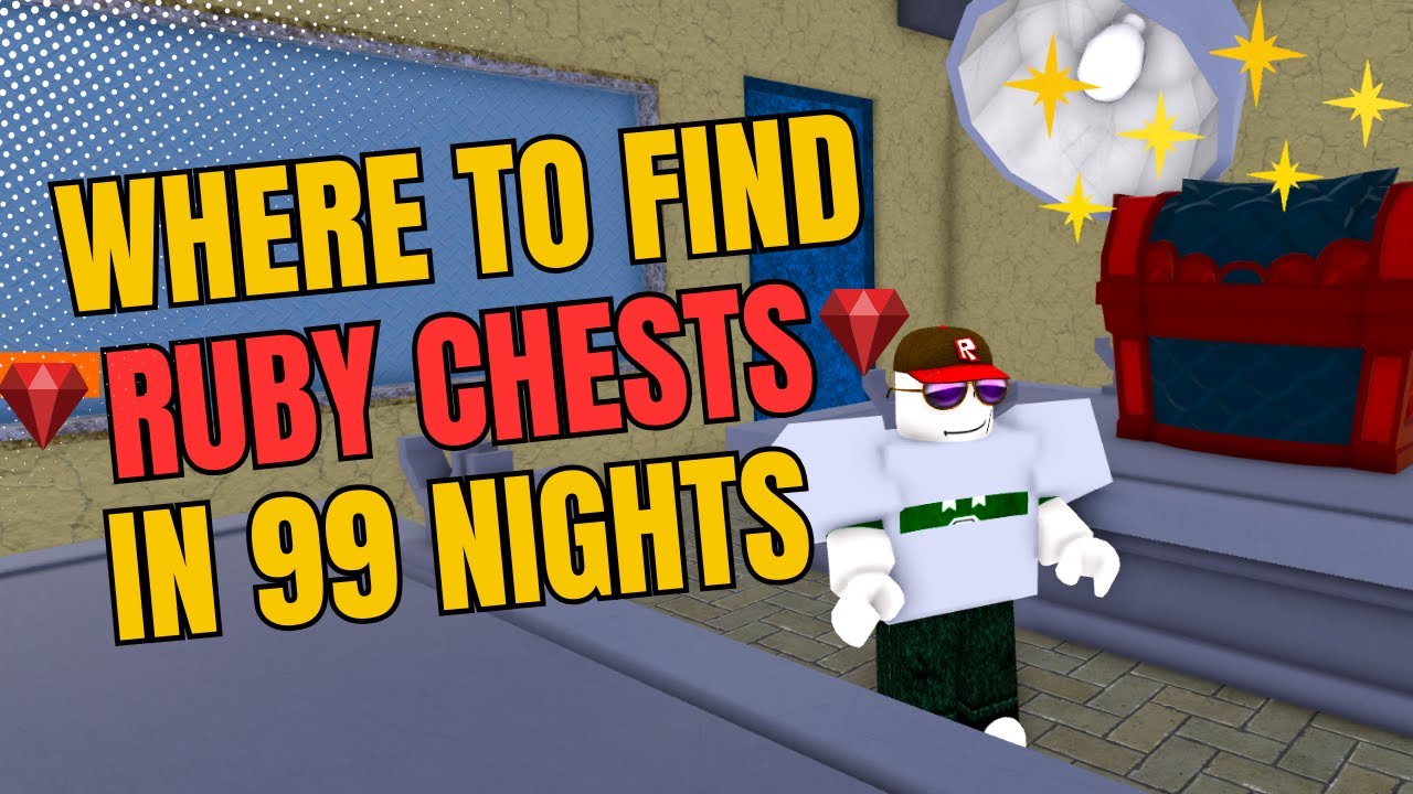Where to find Ruby Chests - 99 Nights in the Forest Wiki