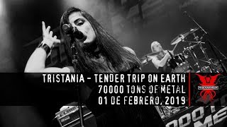 Tristania - Tender Trip On Earth (70000 Tons of Metal 2019)