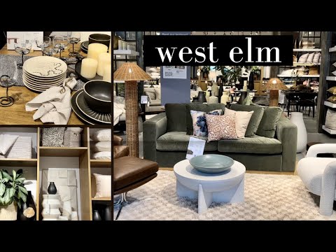WHAT'S NEW AT WEST ELM 2023 || BROWSE WITH ME || HOME...