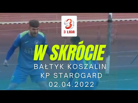 Najlepsze akcje meczu Bałtyk Koszalin - KP Starogard