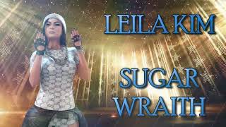Leila Kim - Sugar Wraith (Entrance Theme)
