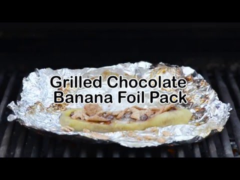 Grilled Chocolate Banana Foil Pack