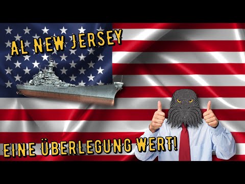 World of Warships Legends - AL NEW JERSEY - Tier 7 - Eine Überlegung wert! [deutsch/ gameplay]
