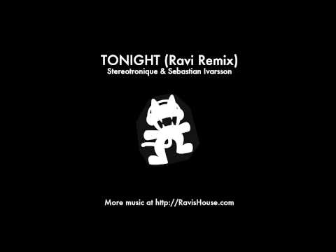 Stereotronique & Sebastian Ivarsson - Tonight (Ravi Remix)