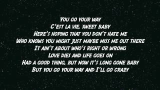 Alan Jackson - You Go Your Way (Lyrics)