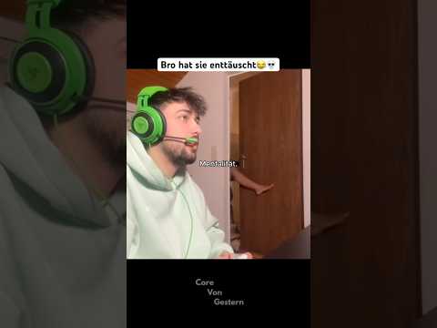 Bro hat sie enttäuscht😂💀 #core #comedie #bestof #lustig