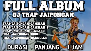 Download lagu DJ TRAP JAIPONG FULL ALBUM BASS GLER TERBAIK 2026 mp3