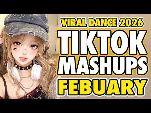 New Tiktok Mashup 2026 Philippines Party Music Viral Dance Trends Febuary 25th